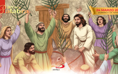 Domingo 24 de marzo 2024 – Domingo de Ramos de la Pasión del Señor